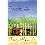 Surrender Bay (Nantucket Love Story Series #1) ~ Denise Hunter