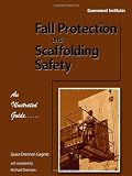 Fall Protection and Scaffolding Safety: An Illustrated Guide - 0865876924