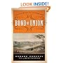 Bond of Union: Building the Erie Canal and the American Empire