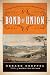 Search : Bond of Union: Building the Erie Canal and the American Empire