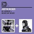 2 for 1: My Worlds/Never Say Never