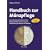 Handbuch zur M�nzpflege: Kleine Metallkunde f�r M�nzsammler. Reinigung, Pflege, Konservierung und Aufbewahrung von M�nzen und Medaillen