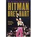 Search : Hitman: My Real Life in the Cartoon World of Wrestling (Paperback)
