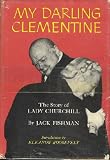 My darling Clementine: The story of Lady Churchill
