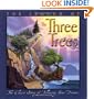 The Legend Of The Three Trees - Picture Book