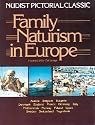 Family Naturism in Europe: A Nudist Pictorial Classic