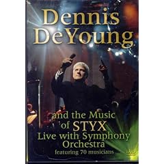 Dennis Deyoung - The Symphonic Rock Music Of Styx