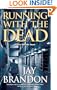 Running with the Dead (Chris Sinclair Thriller)
