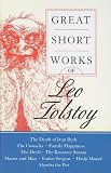 Great Short Works of Leo Tolstoy (Perennial Classics)