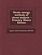 Strain Energy Methods of Stress Analysis - Primary Source Edition