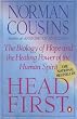 Head First: The Biology of Hope and the Healing Power of the Human Spirit