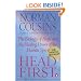 Head First: The Biology of Hope and the Healing Power of the Human Spirit