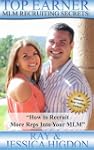 Top Earner Recruiting Secrets - How t...