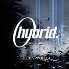 Hybrid - Remixed