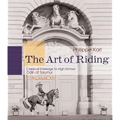 The Art of Riding: Classical  Dressage to High School