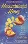 Unconditional Money: A Magical Journey into the Heart of Abundance