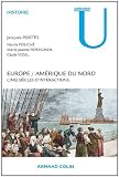 Europe / Amérique du Nord:Cinq siècles d'interactions Image du produit