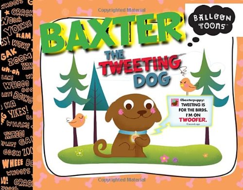 Balloon Toons: Baxter the Tweeting Dog
