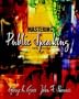 Mastering Public Speaking, Fifth Edition