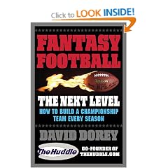 Fantasy Football the Next Level: How to Build a Championship Team Every Season