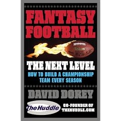 Fantasy Football: The Next Level: How to Build a Champion Team Every Season