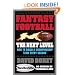 Fantasy Football The Next Level: How to Build a Championship Team Every Season