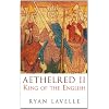 Aethelred: King of the English