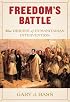 Freedom's Battle: The Origins of Humanitarian Intervention