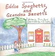 Eddie Spaghetti and Grandma Baretti