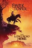 The Dark Tower the Long Road Home Exclusive Edition (dark tower: The long road home, 1 through 5)