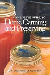 Complete Guide to Home Canning and Preserving (Second Revised Edition)