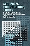 Sequences, Combinations, Limits (Dover Books on Mathematics)