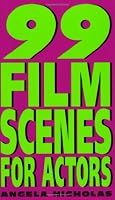 99 Film Scenes for Actors