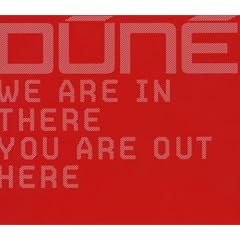 We Are in There You Are Out Here