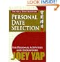 The Art Of Date Selection : Personal Date Selection For Personal Activities and Endeavours