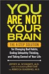 You Are Not Your Brain: The 4-Step So...