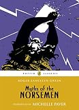 Myths of the Norsemen : retold from the Old Norse poems and tales