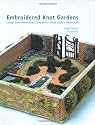 Embroidered Knot Gardens