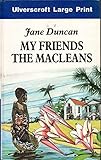 My friends the Macleans
