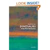 Dinosaurs: A Very Short Introduction (Very Short Introductions)