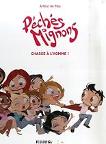 Péchés Mignons, Tome 2 : Chasse à l'homme !