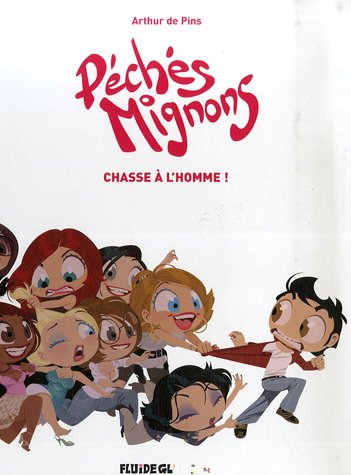 Péchés Mignons, Tome 2 : Chasse à l'homme !