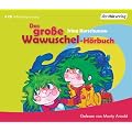Das gro�e Wawuschel-H�rbuch: Die Wawuschels mit den gr�nen Haaren & Neues von den Wawuschels mit den gr�nen Haaren