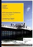 KTP Associates conference : 12 May 2010 : a one-day conference organised by the Collaborative Training Centre, University of Brighton
