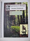 Experiences in Biology Student Databook