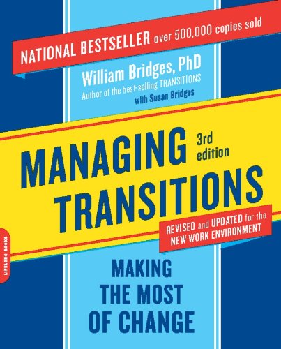 Managing Transitions: Making the Most of Change Book Image