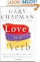 Love is a Verb: Stories of What Happens When Love Comes Alive
