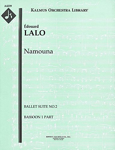 Namouna (Ballet Suite No.2): Bassoon 1 part (Qty 2) [A4239]
