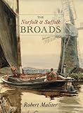 The Norfolk & Suffolk Broads