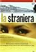 La Straniera